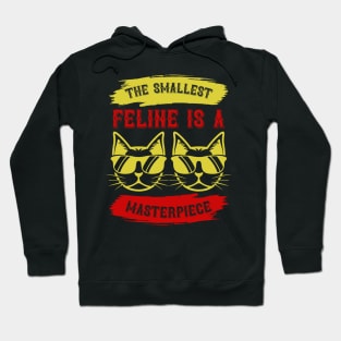 The Smallest Feline Is A Masterpiece T Shirt For Women Men Hoodie